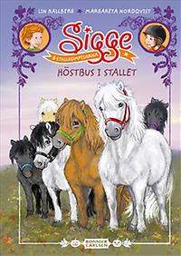 Omslaget till boken Sigge: Höstbus i stallet