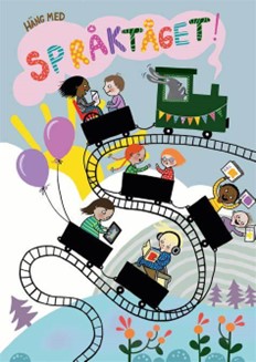 Språktågets biljett föreställande illustration med små barn som åker i ett leksakståg och läser böcker. Det finns ballonger, blommor, skog och kaninmed på bilden. Texten ovan Häng med Språktåget.