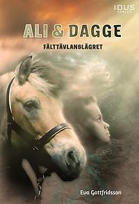 Omslag till boken Ali & Dagge: Fälttävlanslägret
